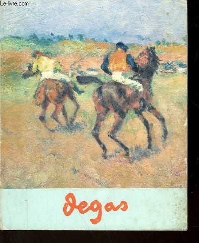 EXPOSITION - DEGAS 1834-1917