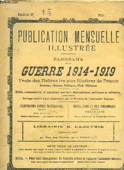 PUBLICATION MENSUELLE ILLUSTREE - PANORAMA DE LA GUERRE 1914-1919 - N15