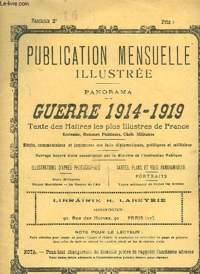 PUBLICATION MENSUELLE ILLUSTREE - PANORAMA DE LA GUERRE 1914-1919 - N16