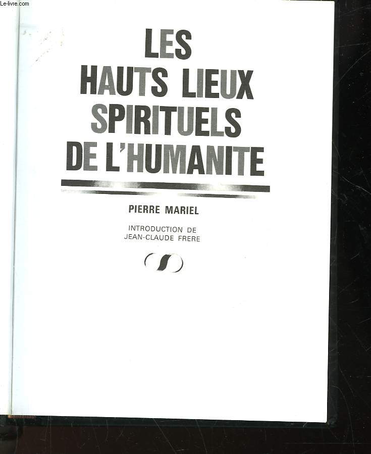 LES HAUTS LIEUX SPIRITUELS DE L'HUMANITE