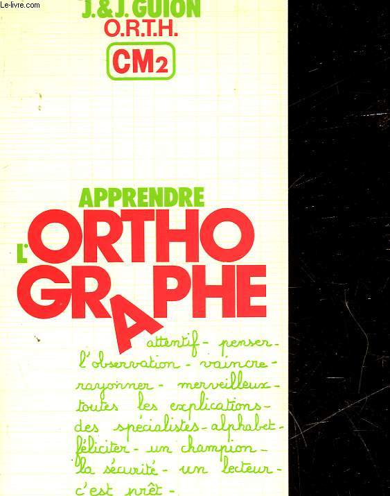 APPRENDRE L'ORTHOGRAPHE