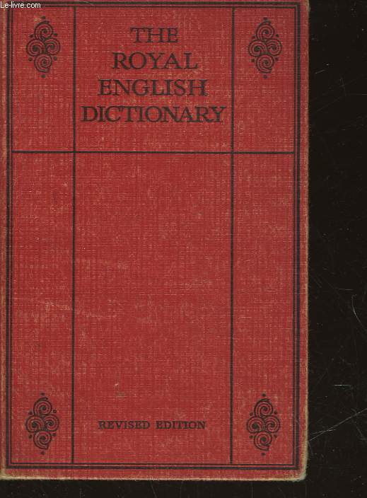 THE ROYAL ENGLISH DICTIONARY