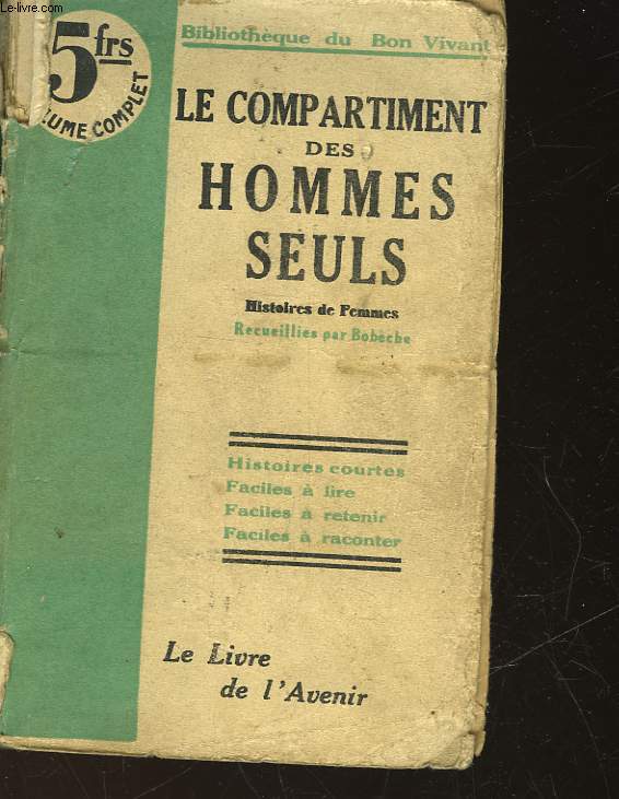 LE COMPORTEMENT DES HOMMES SEULS