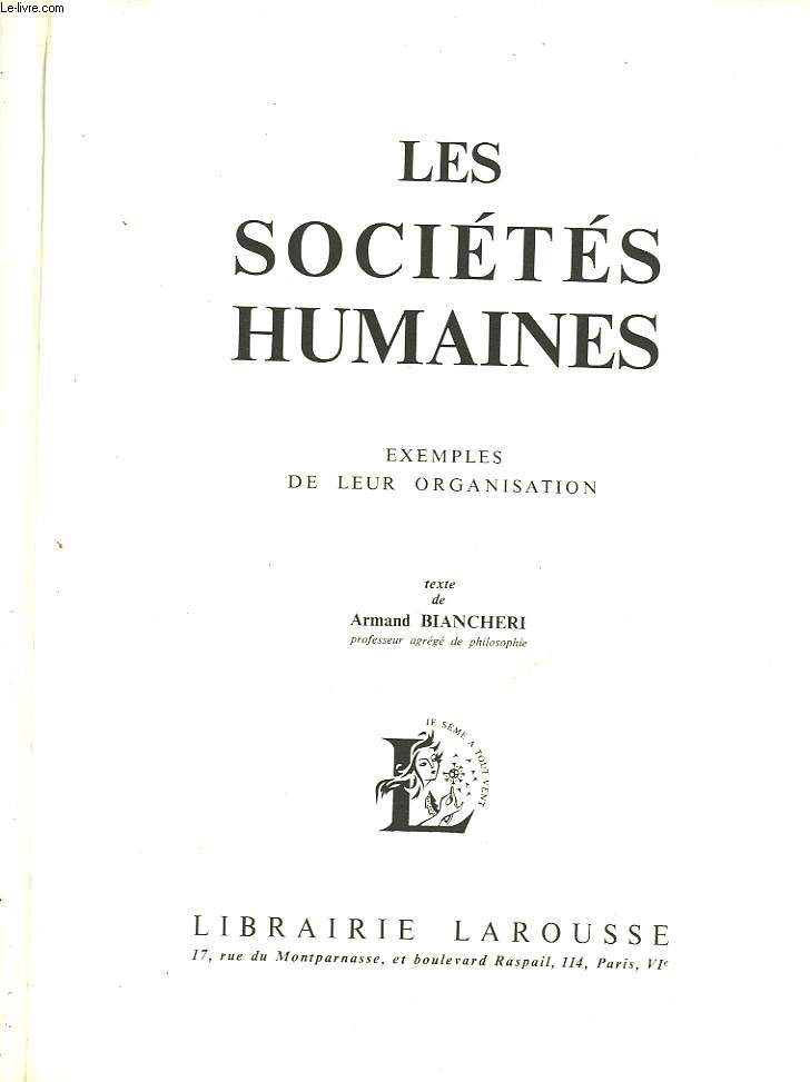 LES SOCIETES HUMAINES - EXEMPLES DE LEUR ORGANISATION
