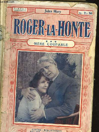 ROGER LA HONTE - TOME 3 - MERE COUPABLE