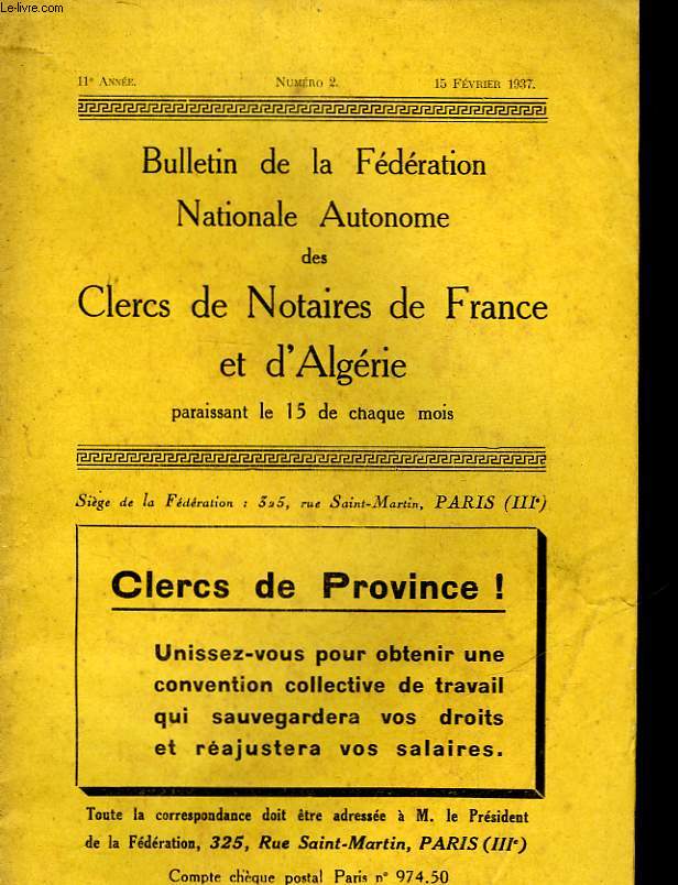 BULLETIN DE LA FEDERATION NATIONALE AUTONOME DES CLERCS DE NOTAIRES DE FRANCE ET D'ALGERIE - 11 ANNEE - N2