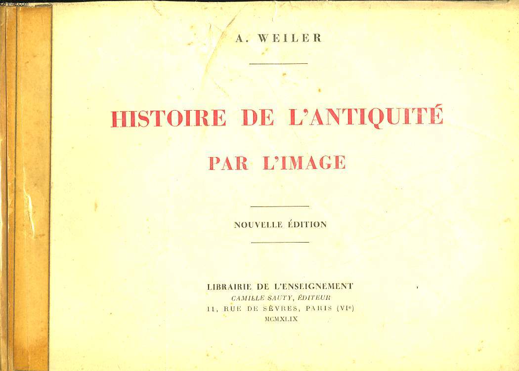 HISTOIRE DE L'ANTIQUITE PAR L'IMAGE