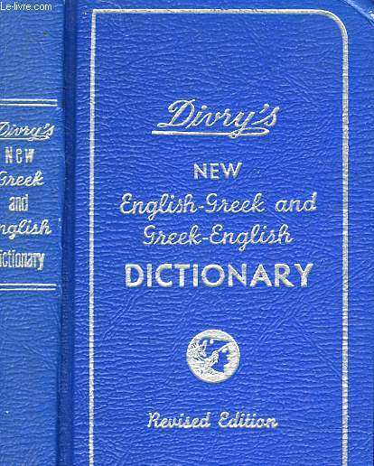 DIVRY'S NEW ENGLISH-GREEK AND GREEK-ENGLISH HANDY DICTIONARY