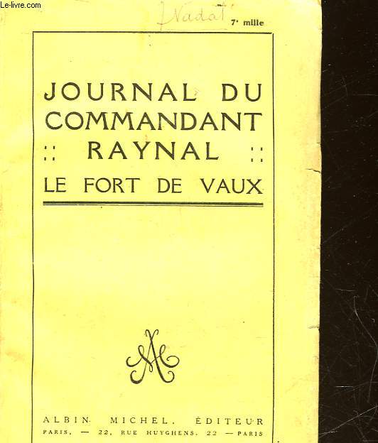 JOURNAL DU COMMANDANT RAYNAL - LE FORT DE VAUX
