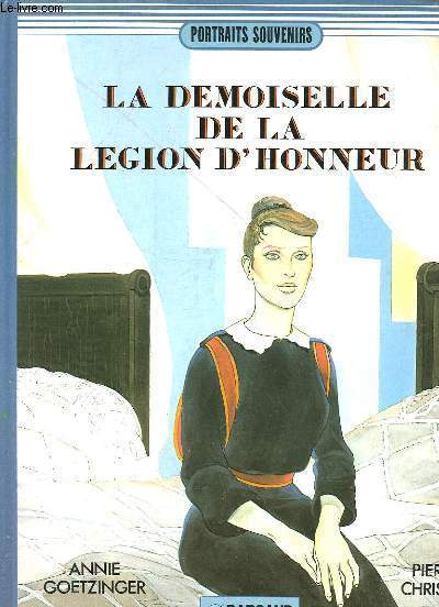 LA DEMOISELLE DE LA LEGION D'HONNEUR
