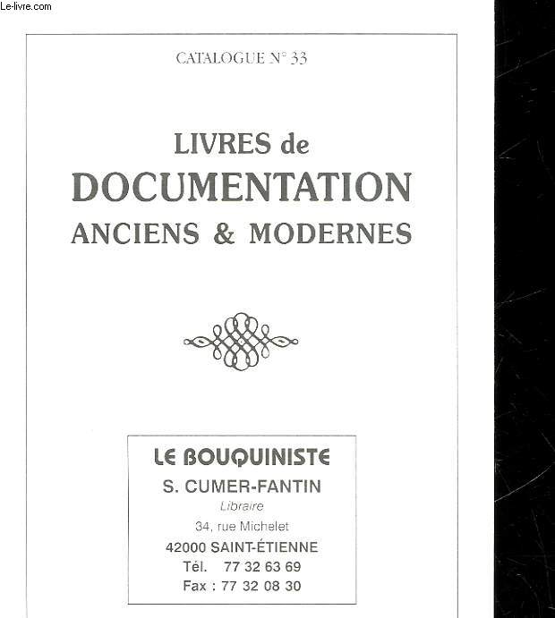 CATALOGUE - LIVRES DE DOCUMENTATION ANCIENS ET MODERNES - N33