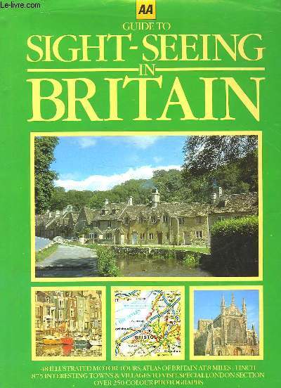 GUIDE TO SIGHT-SEEING IN BRITAIN