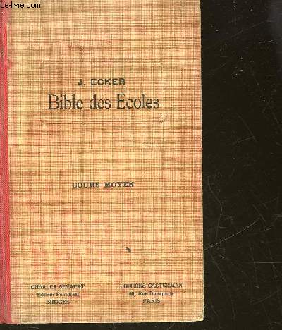 PETITE BIBLE ILLUSTREE DES ECOLES - COURS MOYEN