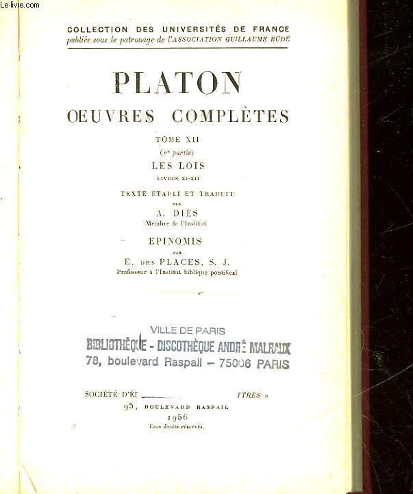 PLATON OEUVRES COMPLETES - TOME 12 - 2 PARTIE - LES LOIS - LIVRES 11-12