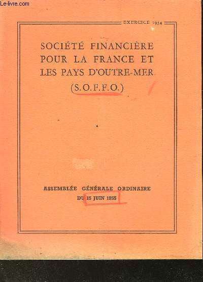 1 LOT DE 3 NUMEROS - SOCIETE FINANCIERE POUR LA FRANCE ET LES PAYS D'OUTRE-MER - S.O.F.F.O.