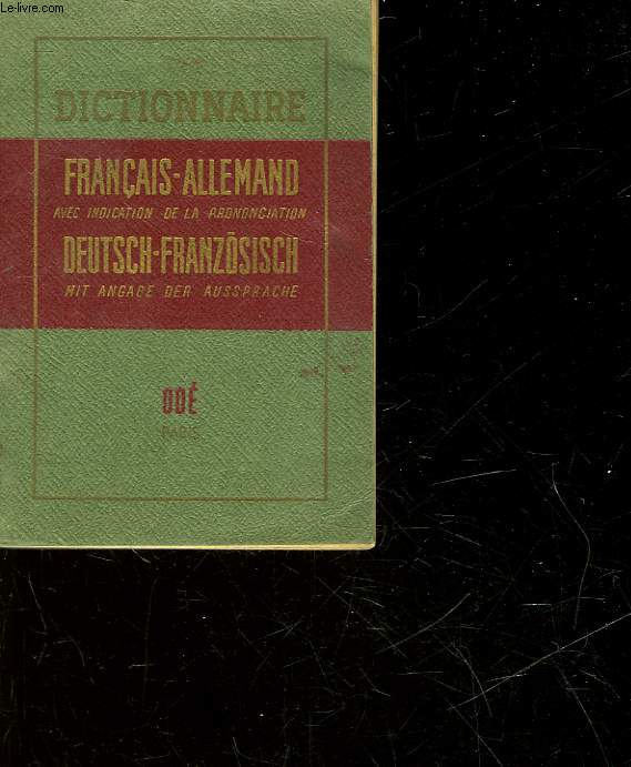 DICTIONNAIRE FRANCAIS-ALLEMAND - ET ALLEMAND-FRANCAIS
