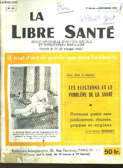 LE LIBRE SANTE - N65 - REVUE MENSUELLE D'ACTION SOCIALE ET D'EDUCATION POPULAIRE - 6 ANNEE -