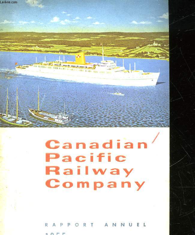 1 LOT DE 5 - CANADIAN PACIFIC RAILWAY COMPANY - RAPPORT ANNUAL