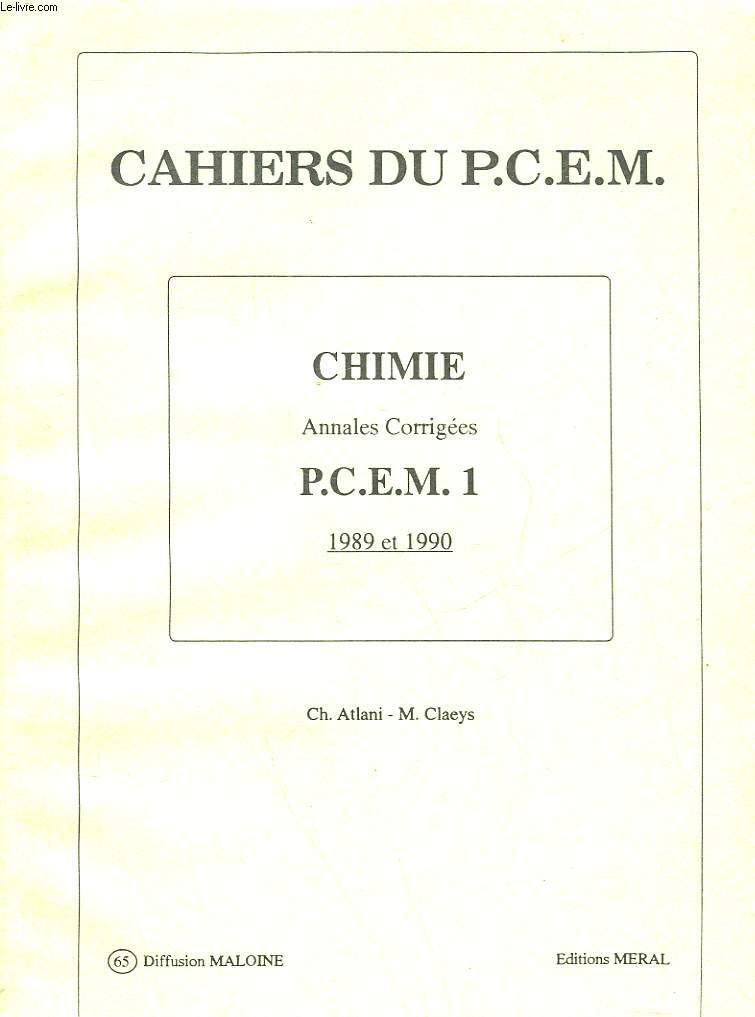 CAHIERS DU P.C.E.M. - CHIMIE - ANNALES CORRIGEES