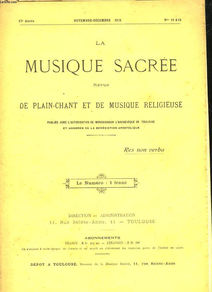 LA MUSIQUE SACRE - REVUE DE PLAIN-CHANT ET DE MUSIQUE RELIGIEUSE - 17 ANNEE - N11 et 12