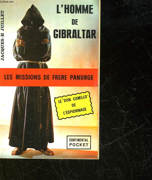 LES MISSIONS DE FRERE PANURGE - L'HOMME DE GIBRALTAR