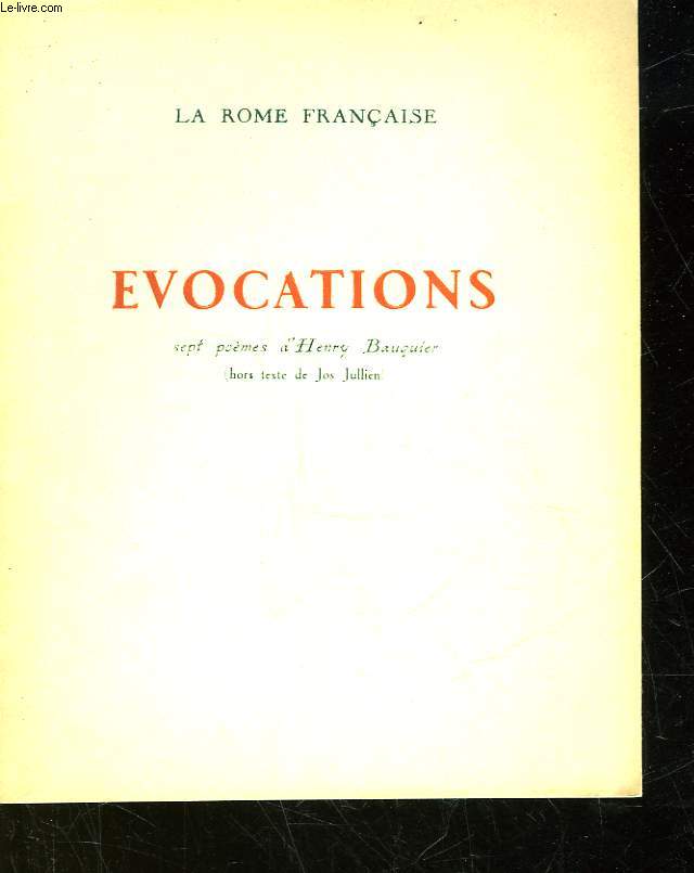 LA ROME FRANCAISE - EVOCATIONS
