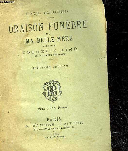 ORAISON FUNEBRE DE MA BELLE-MERE DITE PAR COQUELIN AINE