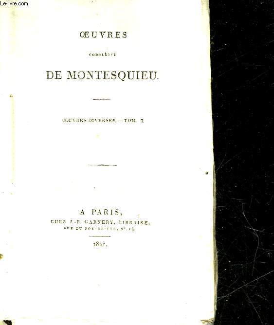 OEUVRES COMPLETES DE MONTESQUIEU - TOME 5 - OEUVRES DIVERSES - TOME 1