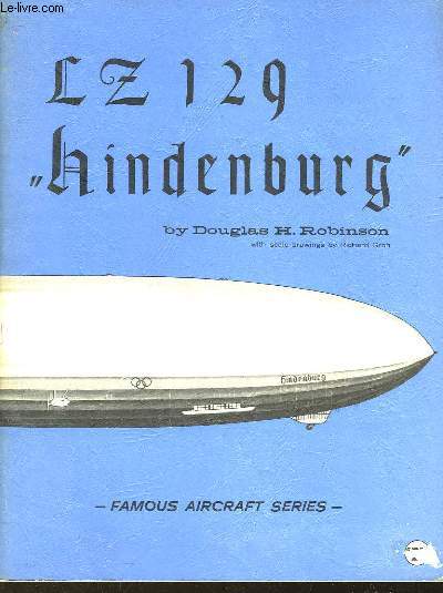 FAMOUR AIR CRAFT : THE LZ 129 HINDENBURG