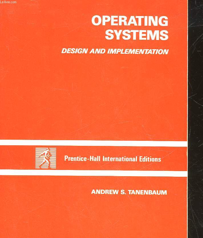 OPERATING SYSTEMS : DESIGN AND IMPLANTATION