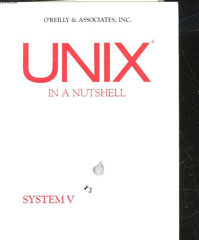 UNIX IN A NUTSHELL - SYSTEM V EDITION