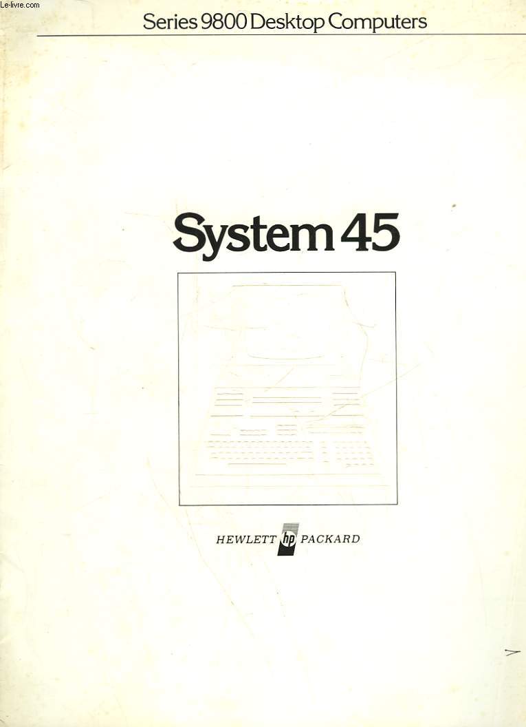 SERIES 9800 DESKTOP COMPUTERS - SYSTEM 45