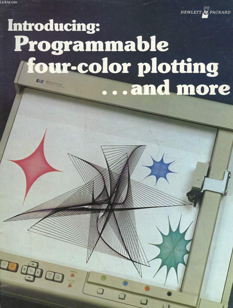 INTRODUCING : PROGRAMMABLE FOUR-COLOR PLOTTING ... AND MORE