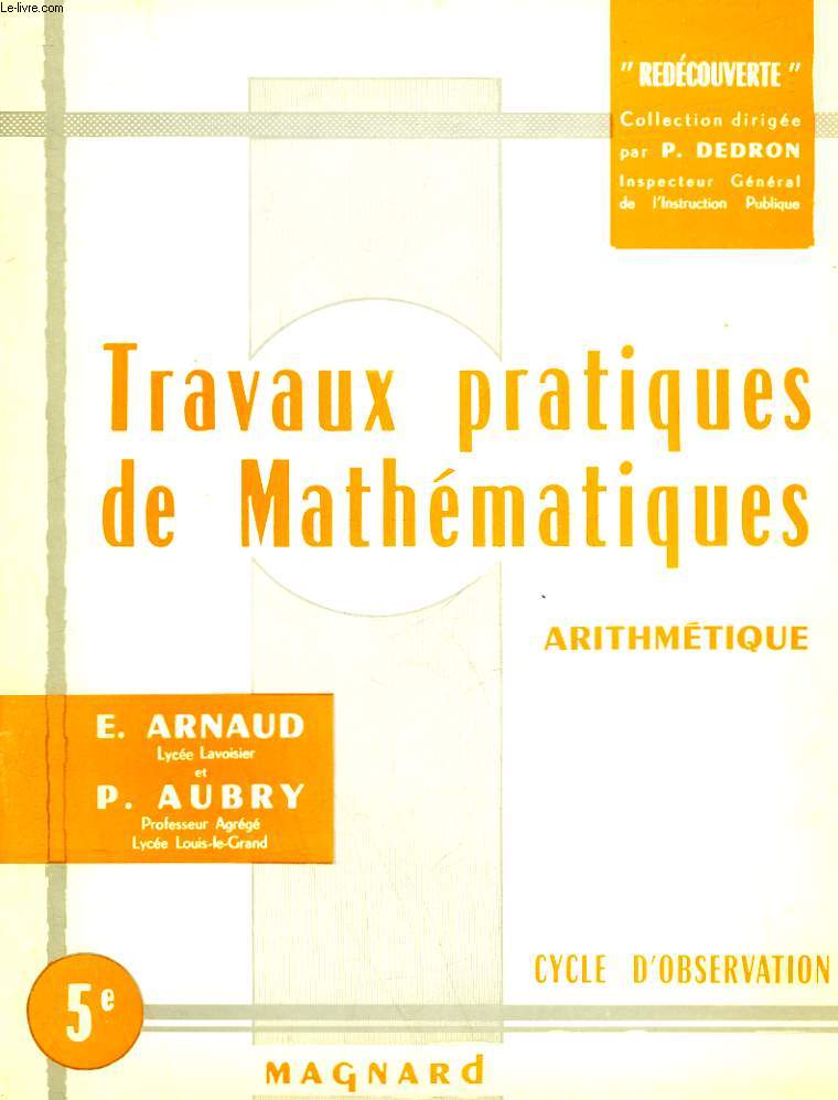TRAVAUX PRATIQUES DE MATHEMATIQUES - ARITHMETIQUE - CYCLE D'OBSERVATION - 5