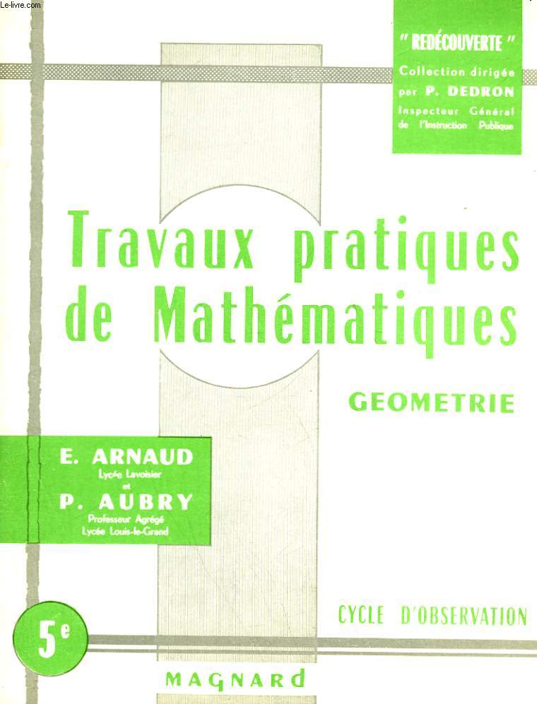 TRAVAUX PRATIQUES DE MATHEMATIQUES - GEOMETRIE - CYCLE D'OBSERVATION - 5