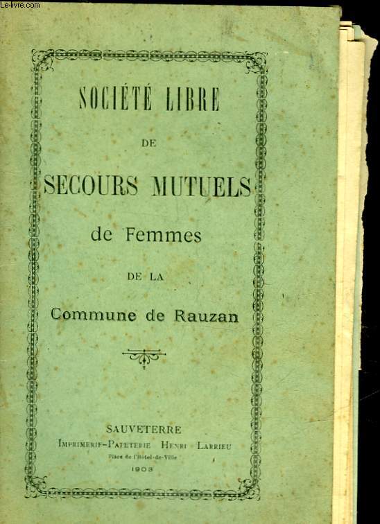 SOCIETE LIBRE DE SECOURS MUTUELS DE FEMMES DE LA COMMUNE DE RAUZAN