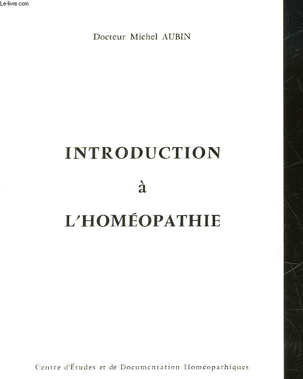 INTRODUCTION A L'HOMEOPATHIE