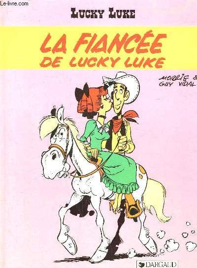 LUCKY LUKE - LA FIANCEE DE LUCKY LUKE