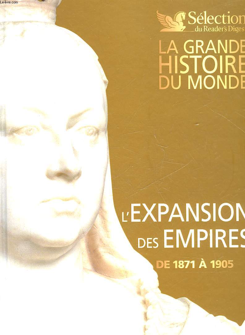 L'EXPANSION DES EMPIRES DE 1871 A 1905