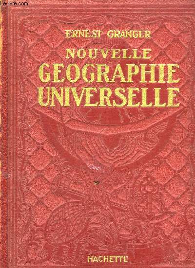 NOUVELLE GEOGRAPHIE UNIVERSELLE - LE NOUVEAU MONDE - 2 TOMES