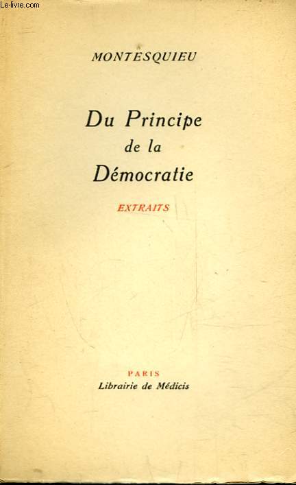 DU PRINCIPE DE LA DEMOCRATIE