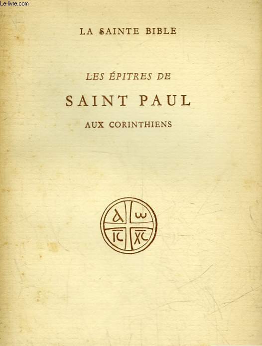 LES EPITRES DE SAINT PAUL AUX CORINTHIENS