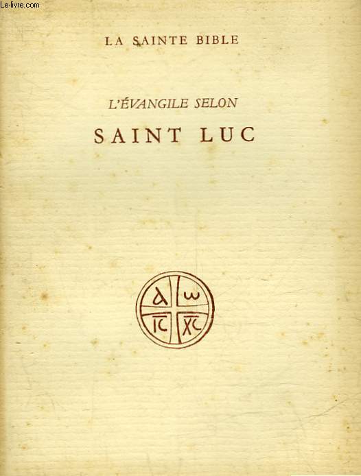 L'EVANGILE SELON SAINT LUC