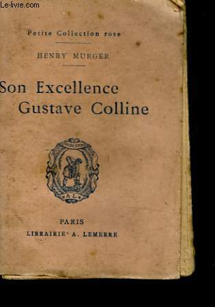 SON EXCELLENCE GUSTAVE COLLINE