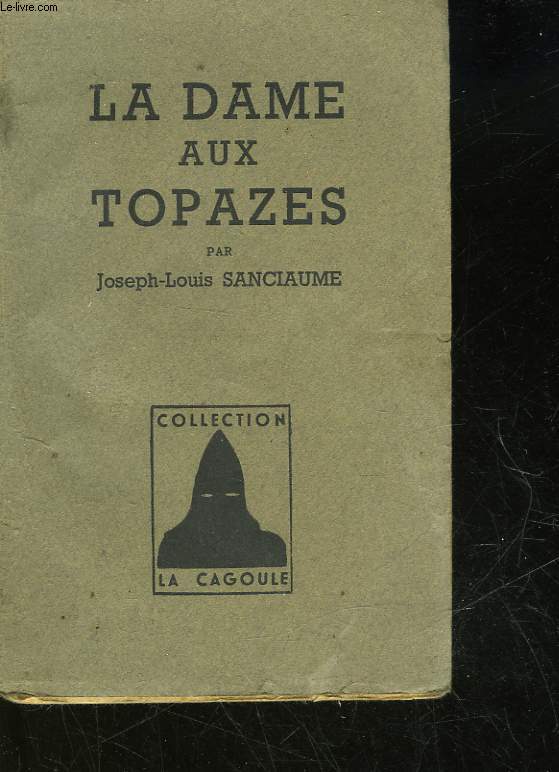 LA DAME AUX TOPAZES