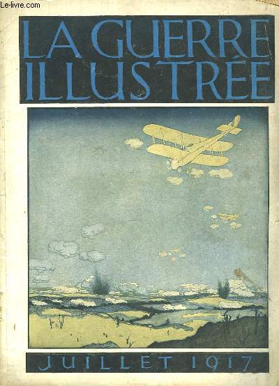 LA GUERRE ILLUSTREE - JUILLET 1917