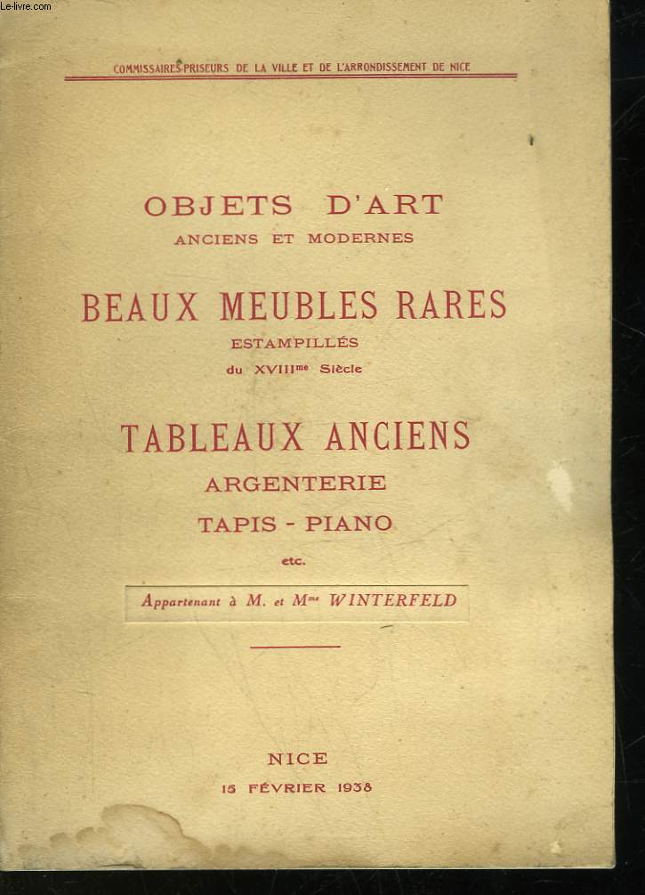 CATALOGUE DE VENTE - OBJETS D'ART ANCIENS ET MODERNES - BEAUX MEUBLES RARES ESTAMPILLES DU 18 SIECLE - TABLEAUX ANCIENS ARGENTERIE TAPIS - PIANO