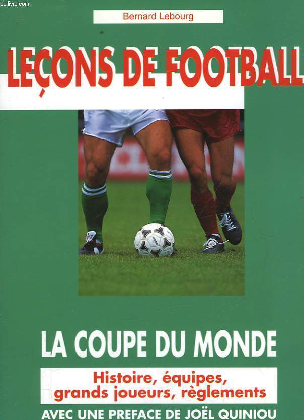 LECONS DE FOOTBALL - LA COUPE DU MONDE