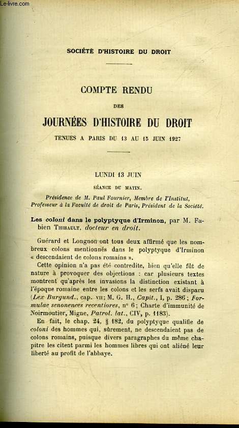 COMPTE RENDU DES JOURNEES D'HISTOIRE DU DROIT TENUES A PARIS DU 13 AU 15 JUIN 1927