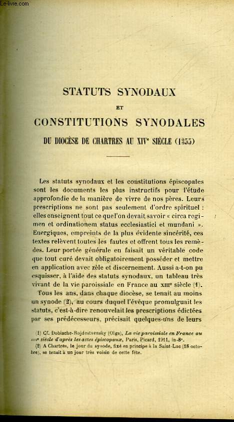 STATUTS SYNODAUX ET CONSTITUTIONS SYNODALES DU DIOCESE DE CHARTRES AU 14 SIECLE (1355) - LES NOUVELLES RECHERCHES SUR L'EDIT PERPETUEL A PROPOS D'UN OUVRAGE RECENT - L'ORIGINE DES VILLES MEDIEVALES - COMPTES RENDUS - SOCIETE D'HISTOIRE DU DROIT
